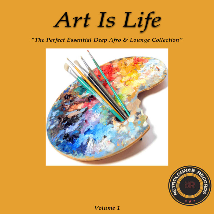 VA - Art Is Life, Vol. 1 [RETRO180]